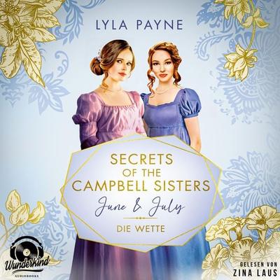 June & July - Die Wette - Lyla Payne, Audio, 9783985711246