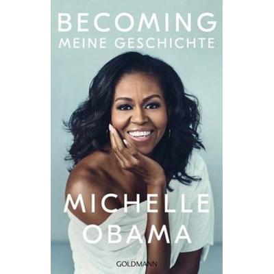 BECOMING, Gebundene Ausgabe von Michelle Obama, Goldmann, 978-3-442-31487-4