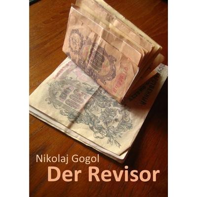 Der Revisor, Taschenbuch von , Epubli, 978-3-7375-0080-7