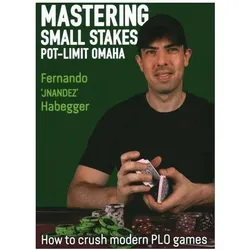 Mastering Small Stakes Pot-Limit Omaha, Ratgeber von Fernando Habegger