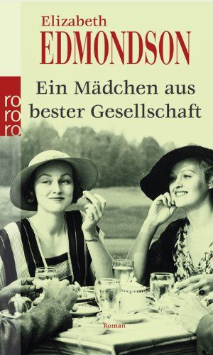 Elizabeth Edmondson - Ein Mädchen aus bester Gesellschaft - Preis vom 12.10.2026 11:37:12 h