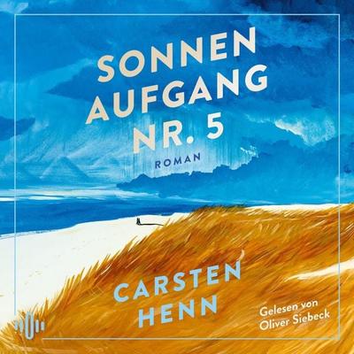 Sonnenaufgang Nr. 5 - Carsten Henn, Audio, 9783844943337