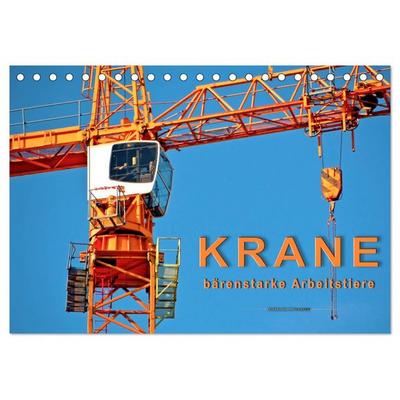 Krane - bärenstarke Arbeitstiere (Tischkalender 2026 DIN A5 quer), CALVENDO Monatskalender