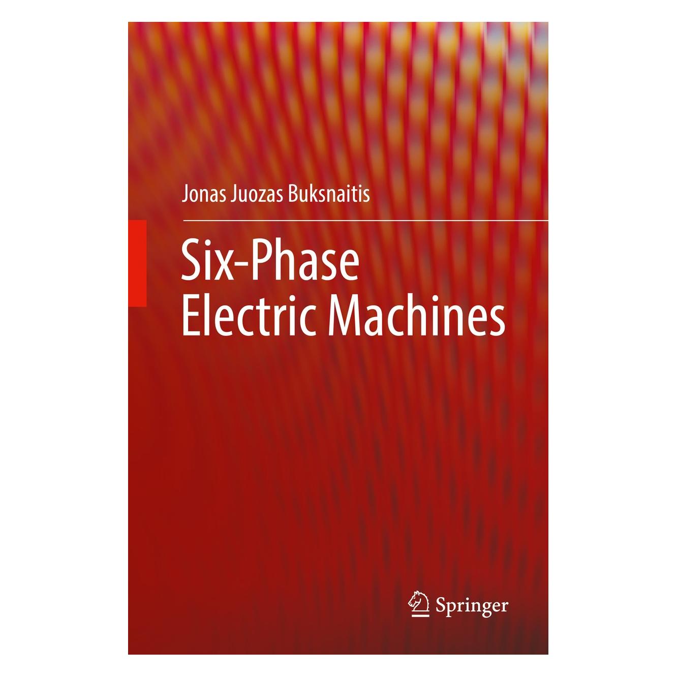 Springer Six-Phase Electric Machines (Englisch, Hardcover, Jonas Juozas Buksnaitis) (9783319758282)