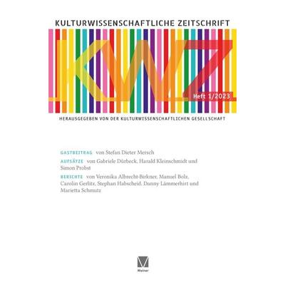 Kulturwissenschaftliche Zeitschrift 2023/1, Taschenbuch von , Meiner, F, 978-3-7873-4639-4
