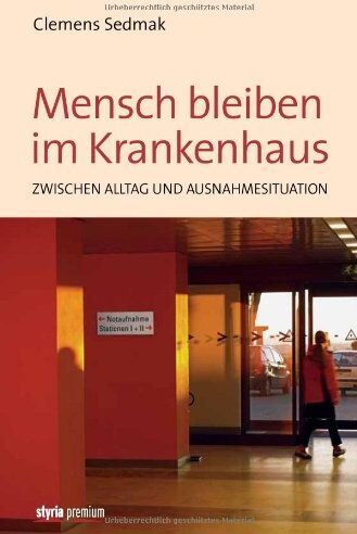 Clemens Sedmak - Menschen im Krankenhaus: Zwischen Alltag und Ausnahmesituation - Preis vom 10.10.2026 11:48:34 h