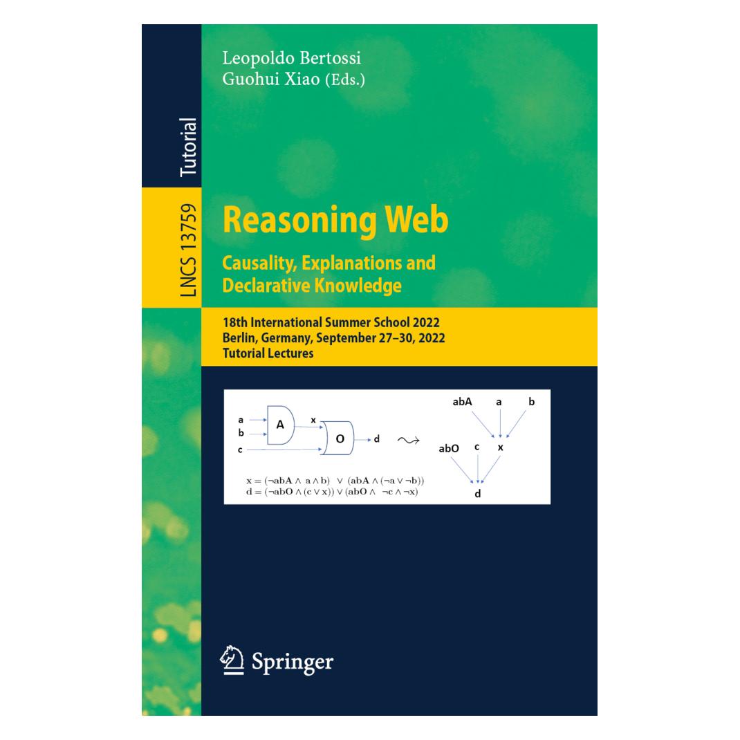 Springer Reasoning Web. Causality, Explanations and Declarative Knowledge (Englisch, Softcover, Guohui Xiao, Leopoldo Bertossi) (56946034)