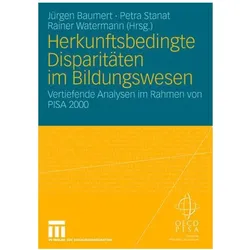 Herkunftsbedingte Disparitäten.Bildungs, Fachbücher von Petra Stanat, Rainer Watermann