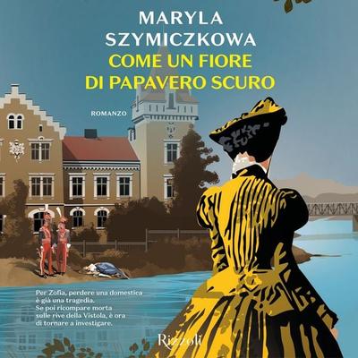 Come un fiore di papavero scuro - Maryla Szymiczkowa, Audio, 9788831820417