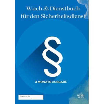 Wach & Dienstbuch für den Sicherheitsdienst, Taschenbuch von Dieter Voskuhl, Buchbestellen, 978-94-037-5863-3