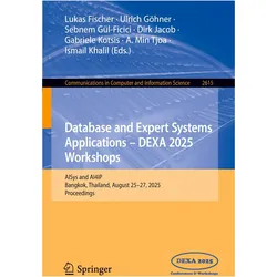 Database and Expert Systems Applications - DEXA 2025 Workshops, Fachbücher von Gabriele Kotsis, Lukas Fischer, Ismail Khalil, Sebnem Gül-Ficici, Dirk Jacob, Ulrich Göhner, A. Min Tjoa