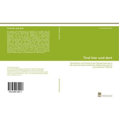 Tirol hier und dort, Taschenbuch von Karin Zbinden Gysin, Südwestdeutscher Verlag für Hochschulschriften, 978-3-8381-3021-7