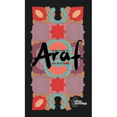Araf Un:::Sichtbar, Taschenbuch von Ozan Zakariya Keskinkılıç,Doğan Ufuk,Yasmin Darian,Tamer Düzyol,Gardi Awista, Edition assemblage,