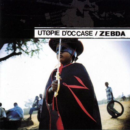 Zebda - Utopie D'occase - Preis vom 09.10.2026 07:28:09 h