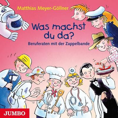 Was machst du da? - Matthias Meyer-Göllner, Audio, 4066338603784