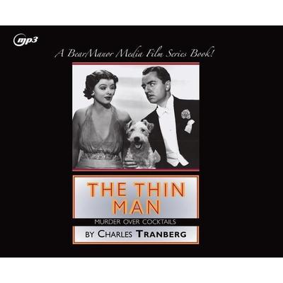 The Thin Man - Charles Tranberg, CD, 9781640914704