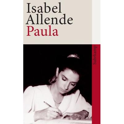 Paula, Taschenbuch von Isabel Allende, Suhrkamp