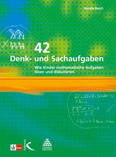 Renate Rasch - 42 Denk- und Sachaufgaben: Wie Kinder mathematische Aufgaben lösen und diskutieren - Preis vom 09.10.2026 07:28:09 h