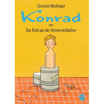 Konrad oder Das Kind aus der Konservenbüchse, Taschenbuch von Christine Nöstlinger, Oetinger