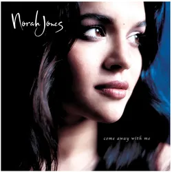 Blue Note, Schallplatten, Come Away With Me (20th Anniversary) (Norah Jones)