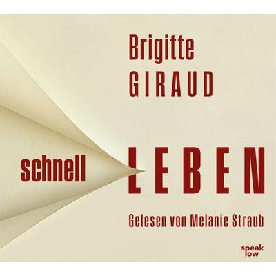 Schnell leben - Brigitte Giraud, CD, 9783948674236