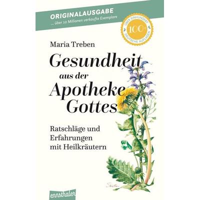 Gesundheit aus der Apotheke Gottes, Taschenbuch von Maria Treben, Ennsthaler, 978-3-85068-090-5