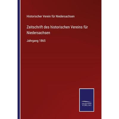 Zeitschrift des historischen Vereins für Niedersachsen, Taschenbuch von , BoD - Books on Demand, 978-3-7525-4774-0