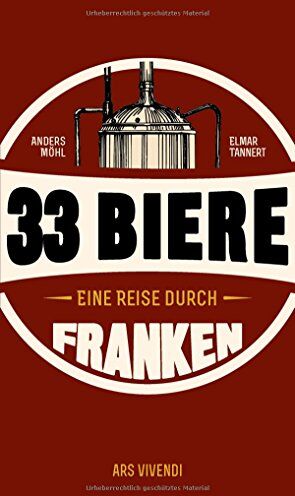 Anders Möhl - 33 Biere - Eine Reise durch Franken - Preis vom 09.10.2026 07:28:09 h