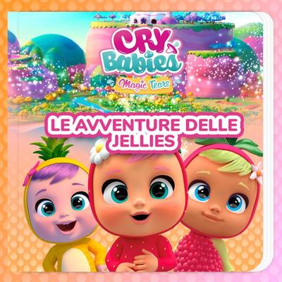 Le avventure delle Jellies - Cry Babies in Italiano,Kitoons in Italiano, Audio, 9788419576576