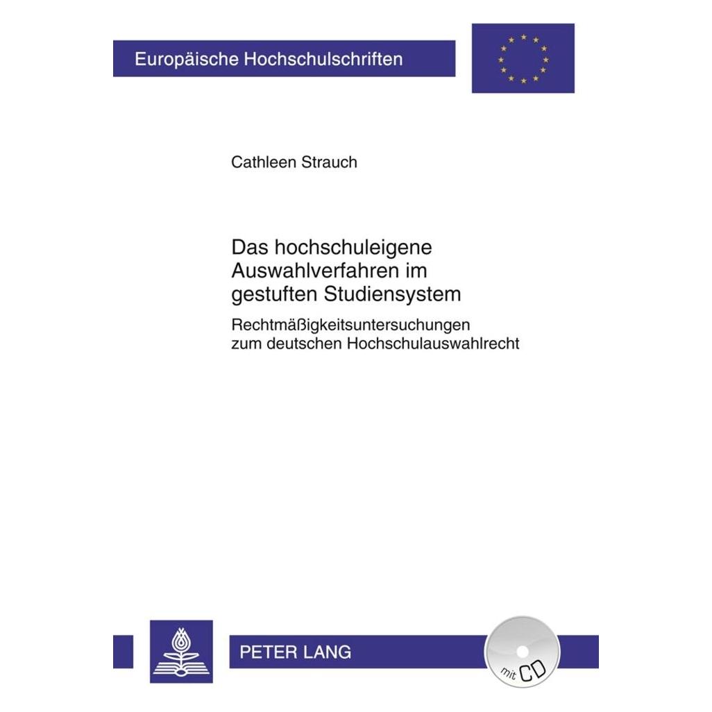 Peter Lang Das hochschuleigene Auswahlverfahren im gestuften Studiensystem (Deutsch, Softcover, Cathleen Strauch) (56027707)