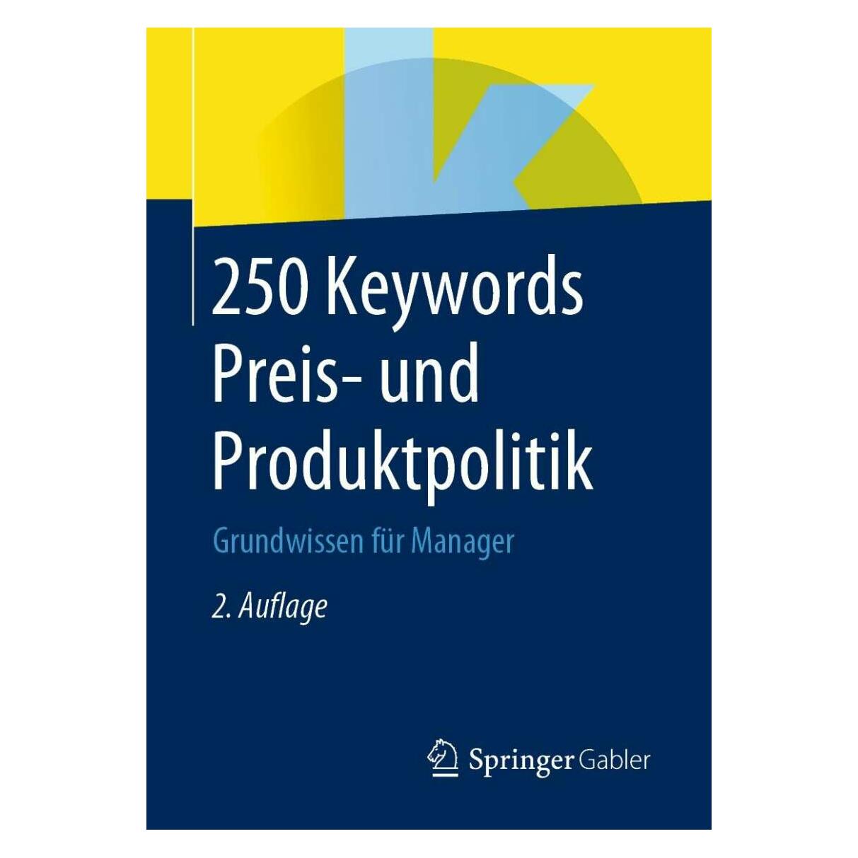 Springer 250 Keywords Preis- und Produktpolitik (Deutsch, 2019) (38973082)