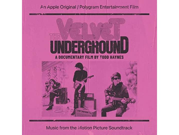 The Velvet Underground: a Documentary Film By Todd