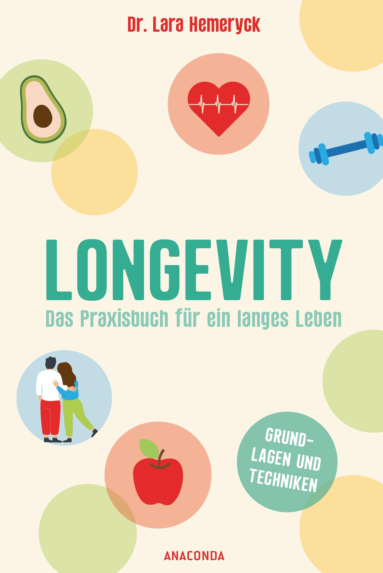 Anastasia Mabel - Longevity. Das Praxisbuch für ein langes Leben. Grundlagen und Techniken: Leicht umsetzbar. Nach den neuesten wissenschaftlichen Erkenntnissen - Preis vom 09.10.2026 07:28:09 h