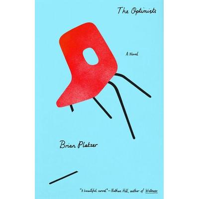 Optimists, Taschenbuch von Brian Platzer, Hachette Book Group USA, 978-0-316-60759-9