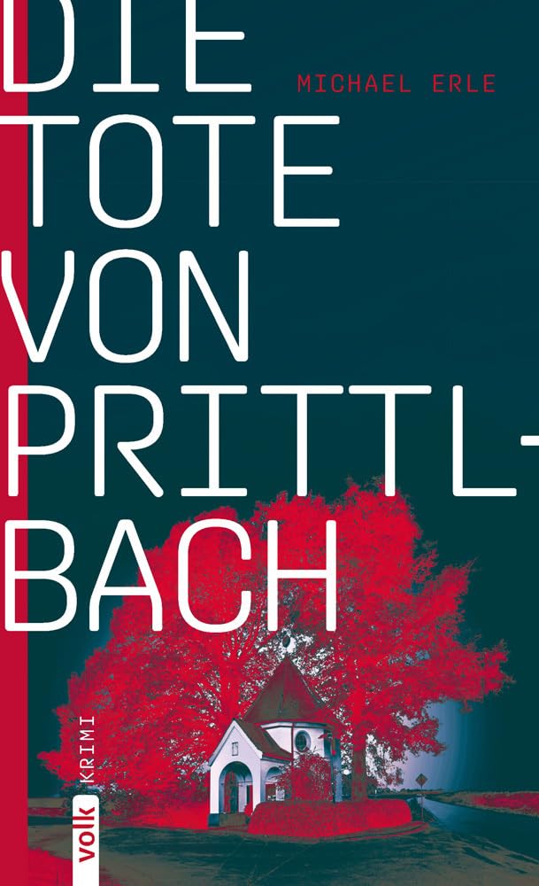 Michael Erle - Die Tote von Prittlbach: Kriminalroman - Preis vom 19.10.2026 19:33:35 h