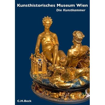 Kunsthistorisches Museum Wien: Die Kunstkammer Wien, Taschenbuch von Konrad Schlegel, C.H. Beck, 978-3-406-64030-8
