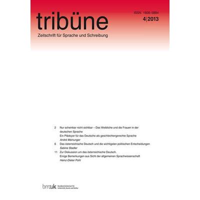 Tribüne. zeitschrift für sprache und schreibung. 4/2013, Taschenbuch von , Lit Verlag, 978-3-643-99831-6
