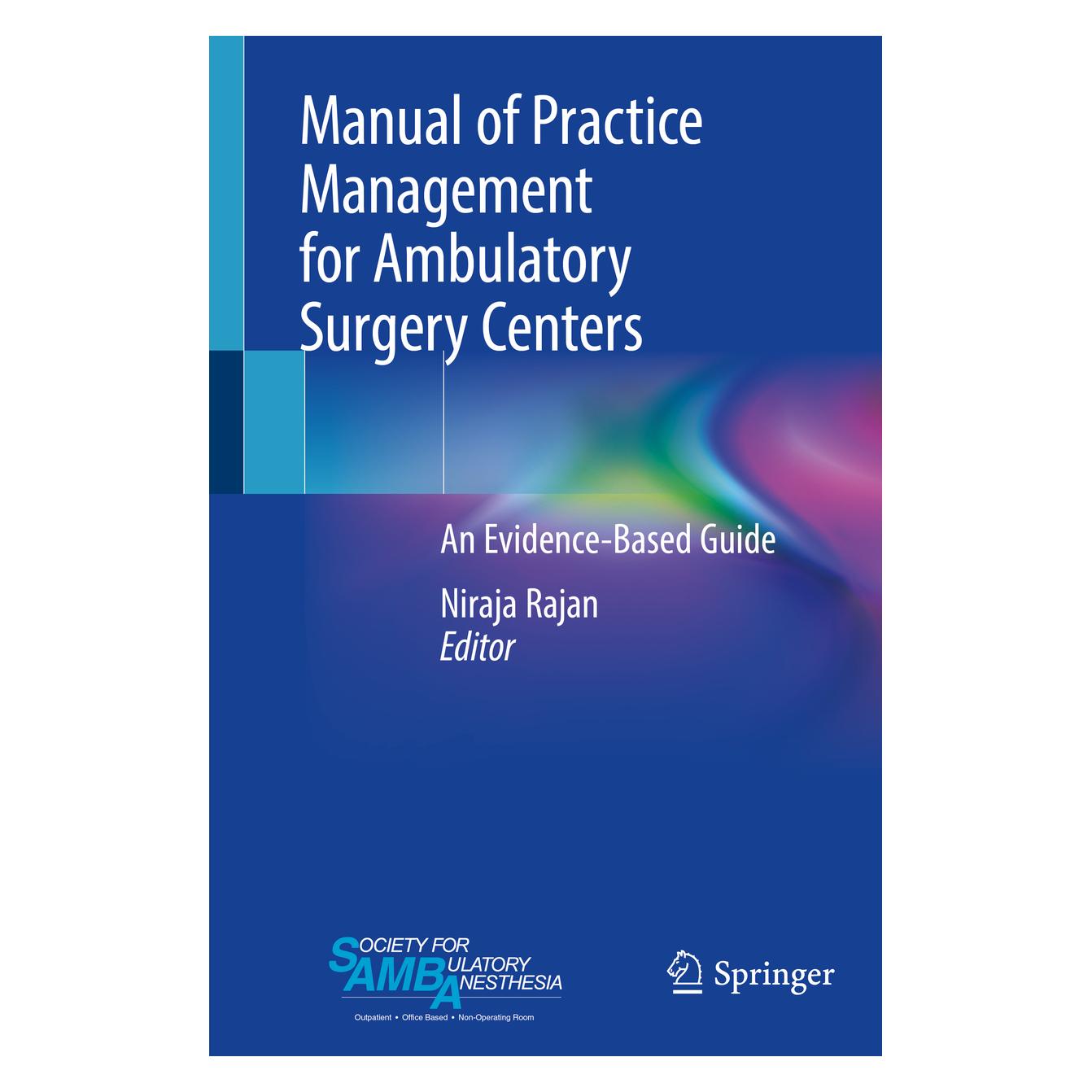 Springer Manual of Practice Management for Ambulatory Surgery Centers (Englisch, Softcover, Niraja Rajan) (46922626)