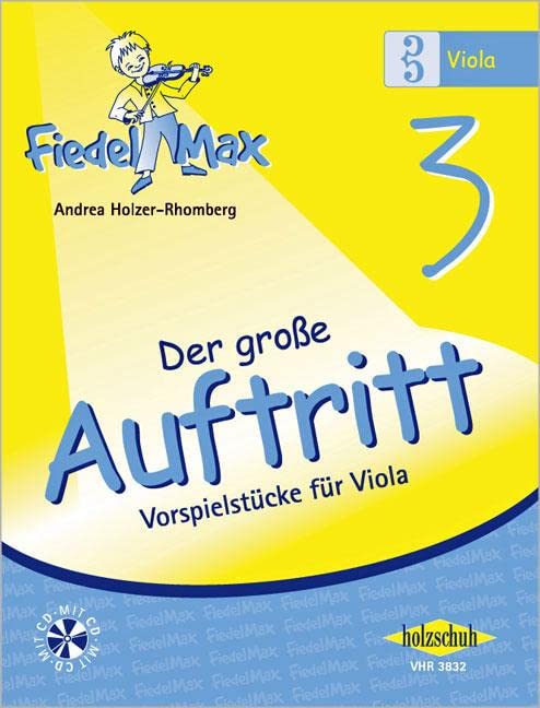 Andrea Holzer-Rhomberg - Der große Auftritt 3 Viola (mit CD): Vorspielstücke aus der Reihe Fiedel-Max - Preis vom 15.10.2026 23:06:25 h