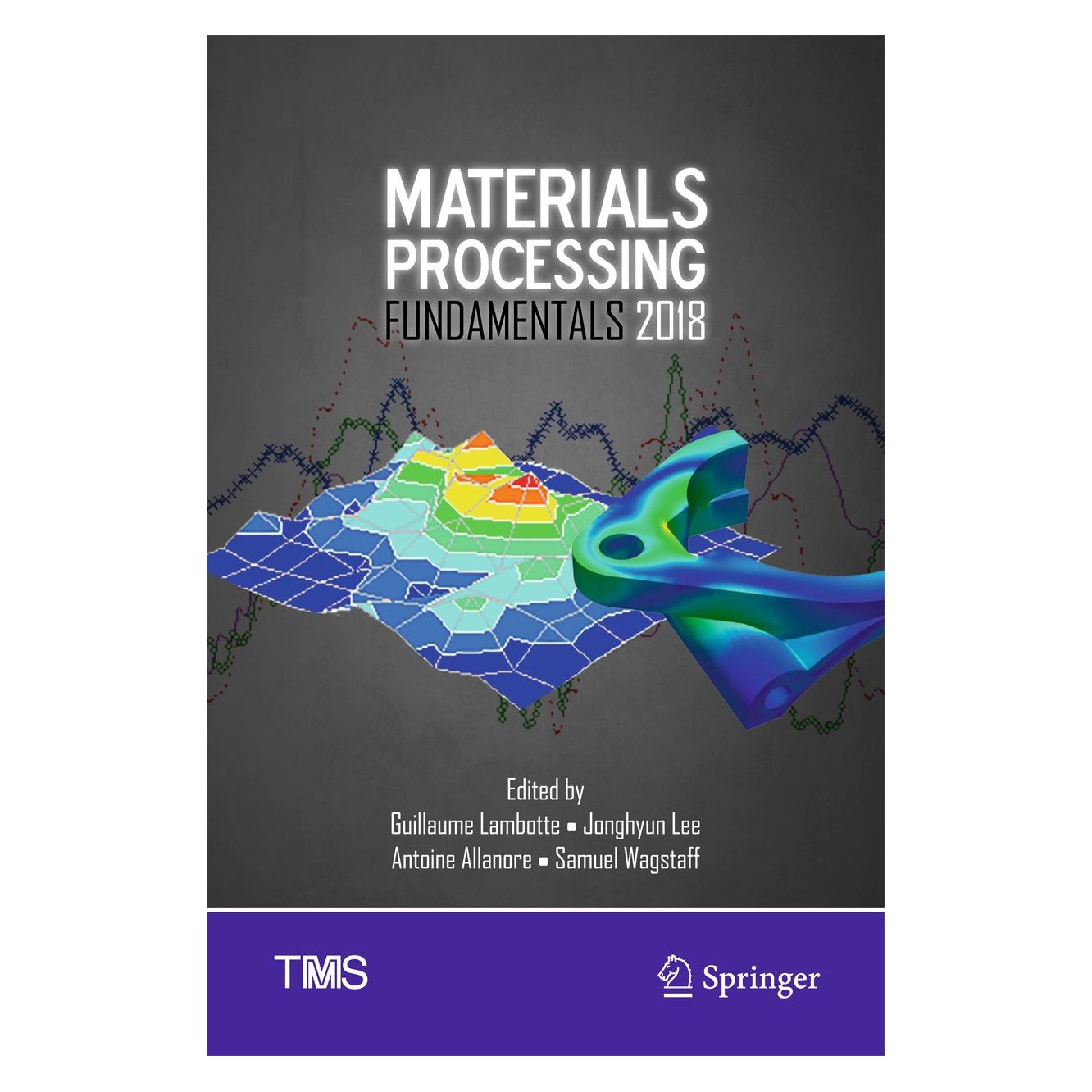 Springer Materials Processing Fundamentals 2018 (Englisch, Hardcover, Antoine Allanore, Guillaume Lambotte, Jonghyun Lee, Samuel Wagstaff) (9783319721309)