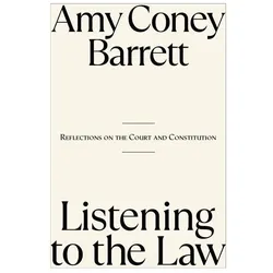 Listening to the Law, Sachbücher von Amy Coney Barrett