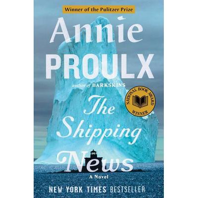 The Shipping News, Taschenbuch von Annie Proulx, Scribner