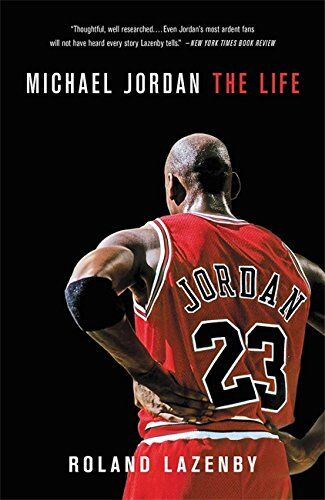 Roland Lazenby - Michael Jordan: The Life - Preis vom 09.10.2026 07:28:09 h