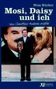 Nina Rücker - Mosi, Daisy und ich. Sein Chauffeur Andreas erzählt - Preis vom 13.10.2026 19:28:25 h