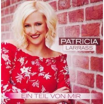 Ein Teil von mir - Patricia Larrass, CD