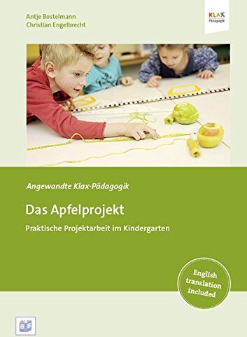 Antje Bostelmann - Das Apfelprojekt: Praktische Projektarbeit im Kindergarten (Angewandte Klax-Pädagogik) - Preis vom 14.10.2026 23:07:16 h