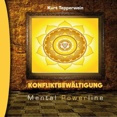 Mental Powerline: Konfliktbewältigung - , Audio, 4250701914014