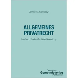 AllgemeinesPrivatrecht, Fachbücher von Dominik M. Kowalczyk
