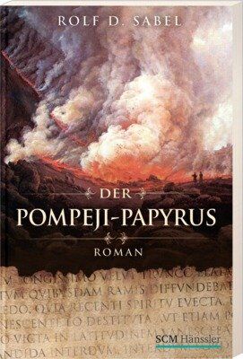 Sabel, Rolf D. - Der Pompeji-Papyrus: Roman - Preis vom 11.10.2026 03:10:56 h