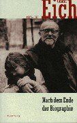 Peter Walther - Nach dem Ende der Biographie: Günter Eich (1907-1972) - Preis vom 04.10.2026 03:51:26 h